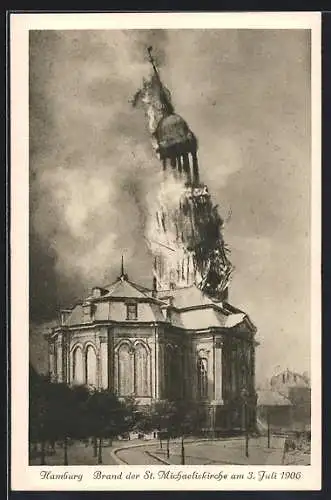 AK Hamburg-Neustadt, Brand der St. Michaeliskirche in 1906