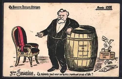 AK Frankreich, La Semaine Politique Satirique, La mevente peut venir sur les Vins, maintenant je sues a fabri