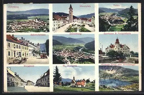 AK Judenburg, Bahnhofstrasse, Sparkasse, Postgebäude, Burggasse, Wildsee, St. Wolfgang und Hauptplatz