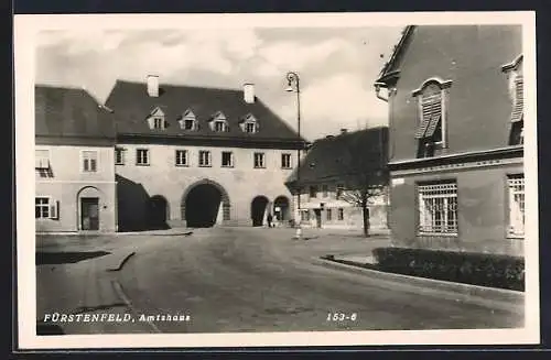 AK Fürstenfeld, Amtshaus mit Strassenpartie