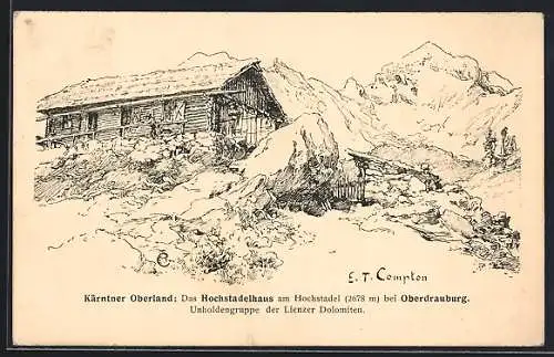 Künstler-AK Edward Theodore Compton: Hochstadelhaus, Berghütte bei Oberdrauburg, Unterholdengruppe der Lienzer Dolomiten