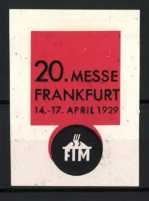 Reklamemarke Frankfurt / Main, 20. Messe, FIM-Logo, 1929