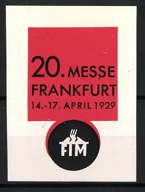 Reklamemarke Frankfurt / Main, 20. Messe 1929, FIM-Logo