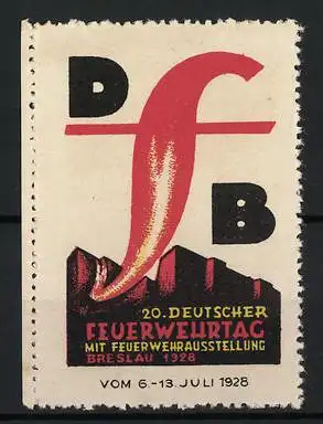 Reklamemarke Breslau, 20. Deutscher Feuerwehrtag &amp Ausstellung 1928, Buchstaben mit Flamme