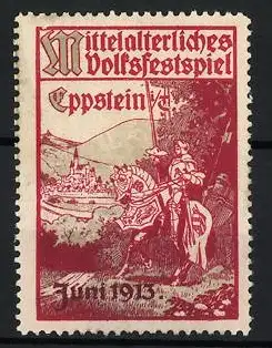 Reklamemarke Eppstein, Mittelalterliches Volksfestspiel, Ritter im Juni 1913