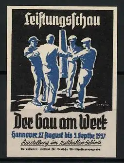 Reklamemarke Hannover, Leistungsschau Der Bau am Werk 1937, Bauarbeiter