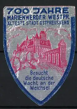 Reklamemarke Marienwerder / Westpreussen, 700 Jahre, Stadtansicht und Weichsel