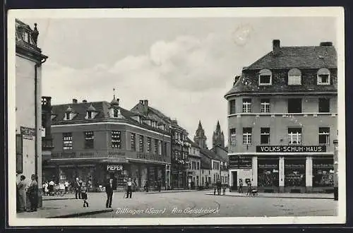 AK Dillingen / Saar, Strassenpartie Am Gleisdreieck, Volks-Schuh-Haus, Pieper