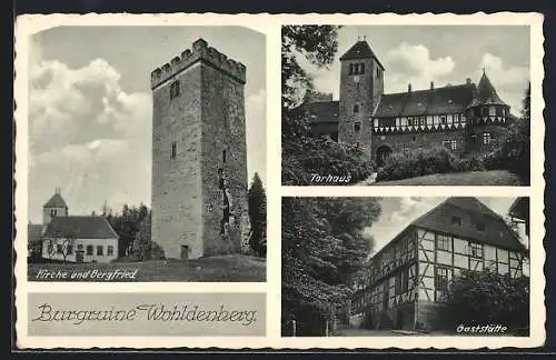 AK Wohldenberg, Gaststätte Burgruine v. Karl Rusack, Kirche und Bergfried, Torhaus