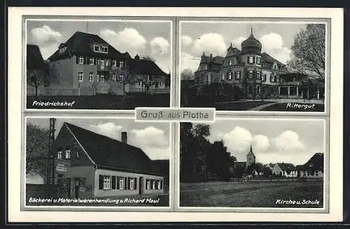 AK Plotha / Weissenfels, Friedrichshof, Rittergut, Bäckerei Mäul, Kirche und Schule