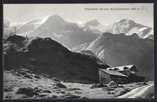 AK Orglerhütte, Partie mit Berghütte und Gipfelkreuz auf dem Wasserfallboden