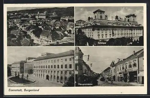 AK Eisenstadt, Ortsansicht, Schloss, Landeshaus, Hauptstrasse