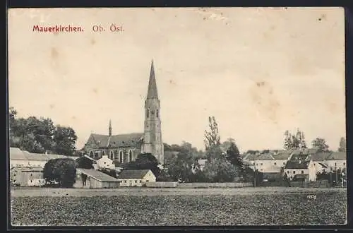 AK Mauerkirchen /Ob. Öst., Ansicht mit Kirche