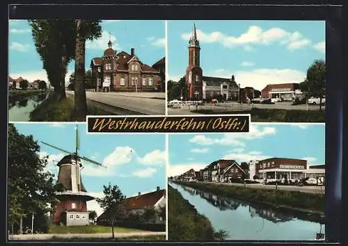 AK Westrhauderfehn /Ostfr., Volksbank, Windmühle, Kirche