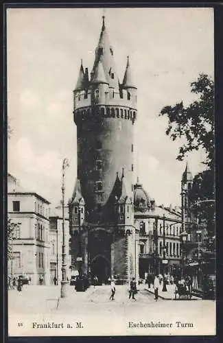 AK Frankfurt a. M., Blick auf den Eschenheimer Turm