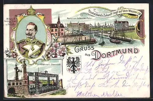 Lithographie Dortmund, Partie vom Dortmunder Hafen, Wilhelm II., Schiffshebewerk