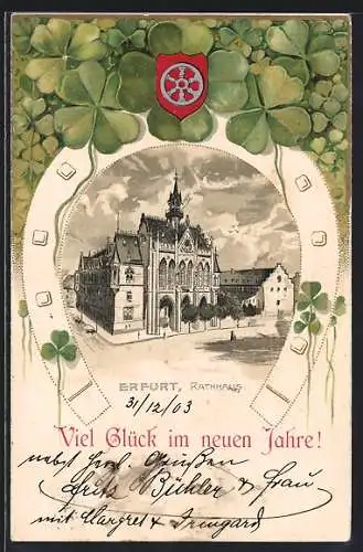 Passepartout-Lithographie Erfurt, Rathaus, Kleeblätter und Wappen, Neujahrsgruss