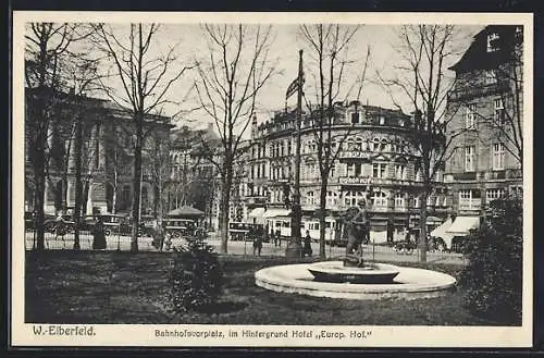 AK Wuppertal-Elberfeld, Bahnhofsvorplatz mit Hotel Europäischer Hof v. E. Osterwald, Strassenbahn