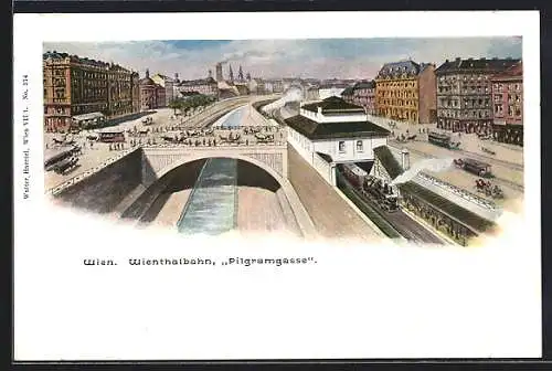 Künstler-AK Wien, Wienthalbahn und Pilgramgasse