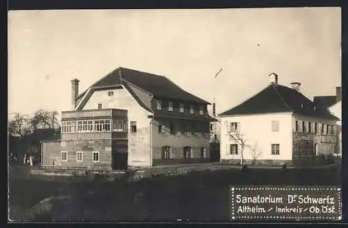 AK Altheim /Innkreis, Das Sanatorium Dr. Schwartz