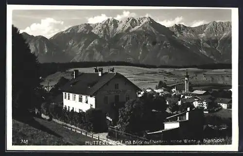 AK Natters, Restaurant Mutterhof mit Blick auf den Ort, Hohe Warte und Brandjoch