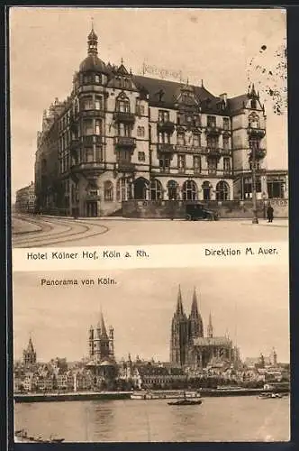 AK Köln a. Rh., Hotel Kölner Hof v. M. Auer, Panoramablick