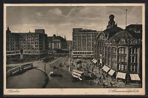 AK Berlin, Blick auf den Alexanderplatz mit Wertheim und Strassenbahnen