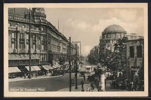 AK Berlin-Tiergarten, Potsdamer Platz mit Hotel Fürstenhof und Bräu-Stübl, Strassenbahn