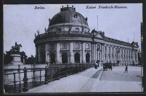 AK Berlin, Kaiser Friedrich-Museum mit Strasse