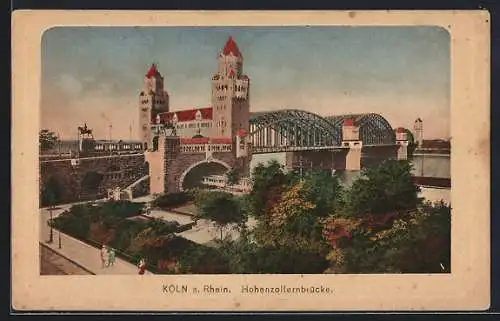 AK Köln a. Rh., Hohenzollernbrücke mit Umgebung