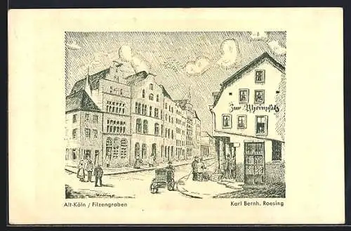 Künstler-AK Köln, Gasthaus zur Rheinpfalz am Filzengraben