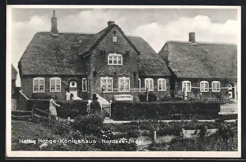 AK Hallig Hooge, Königshaus