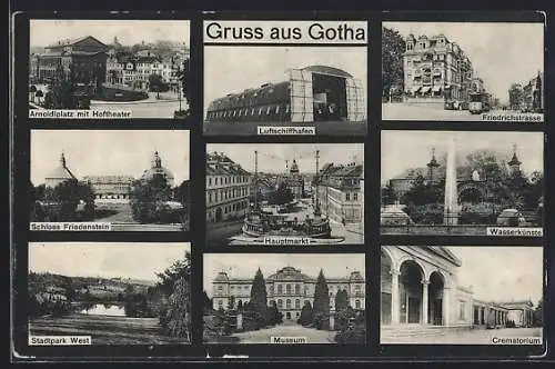 AK Gotha, Luftschiffhafen, Hauptmarkt, Museum, Friedrichstrasse, Crematorium, Arnoldiplatz mit Hoftheater, Wasserkünste