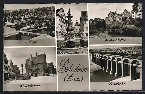 AK Bietigheim /Enz, Marktplatz, Viadukt, Fräuleinbrunnen