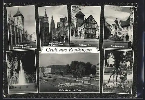 AK Reutlingen, Tübinger Tor, Karlstrasse und Marktbrunnen