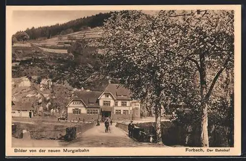 AK Forbach /Murgtal, Bahnhof von der Strasse gesehen