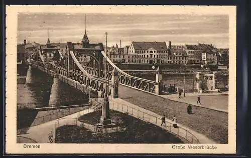 AK Bremen, Grosse Weserbrücke