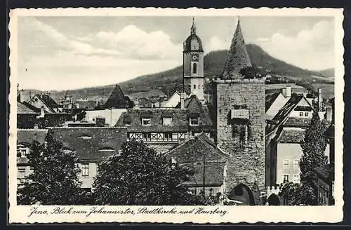 AK Jena, Blick zum Johannistor, Stadtkirche und Hausberg