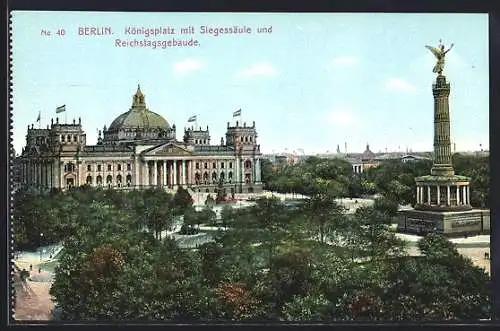 AK Berlin-Tiergarten, Königsplatz mit Siegessäule und Reichstagsgebäude