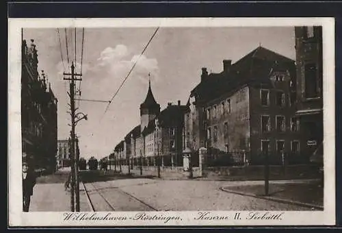 AK Wilhelmshaven-Rüstringen, Kaserne des II. Seebattaillons