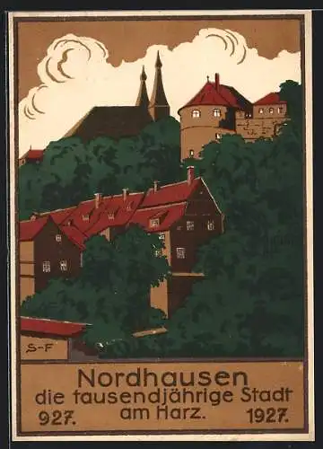 Künstler-AK Nordhausen /Harz, Jahrtausendfeier 1927, Ortsansicht mit Kirche und Festung