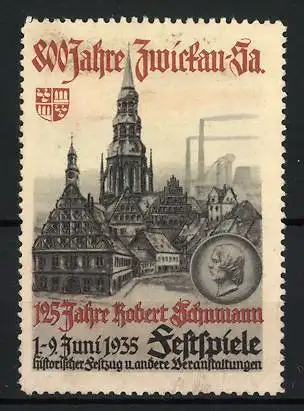 Reklamemarke Zwickau, 800 Jahre Zwickau Sa., Stadtansicht und Robert Schumann Festspiele, 1935