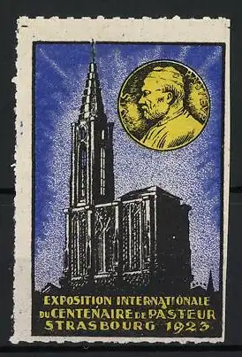 Reklamemarke Strasbourg 1923, Exposition Internationale du Centenaire de Pasteur, Kirche und Portrait