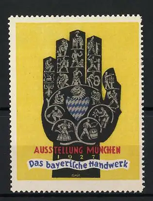 Künstler-Reklamemarke Franz Paul Glass, München 1927, Ausstellung, Hand mit bayerischem Wappen