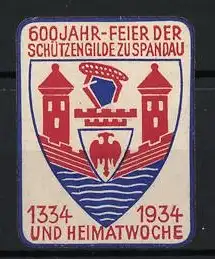 Reklamemarke Spandau, 600 Jahr-Feier Schützengilde, Wappen mit Türmen und Adler, 1934