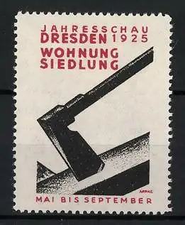 Reklamemarke Dresden, Jahresschau 1925, Wohnungsiedlung, Axt-Symbol