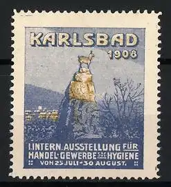 Reklamemarke Karlsbad 1908, I. Intern. Ausstellung für Handel, Gewerbe &amp Hygiene, Steinbock