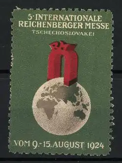 Reklamemarke Reichenberg, 5. Internationale Reichenberger Messe 1924, Globus mit Tor