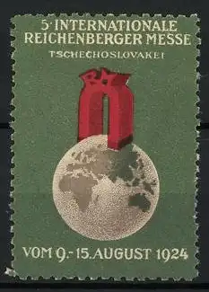 Reklamemarke Reichenberg, 5. Internationale Reichenberger Messe 1924, Globus mit rotem Tor