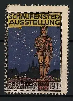 Reklamemarke Reichenberg, Schaufenster Ausstellung 1911, Ritterstatue vor Nachthimmel